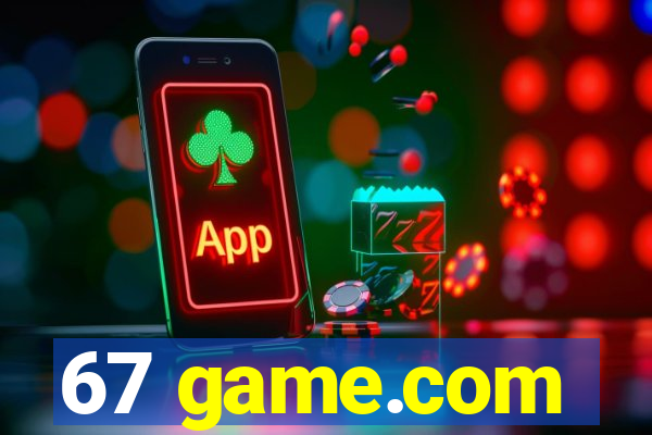 67 game.com